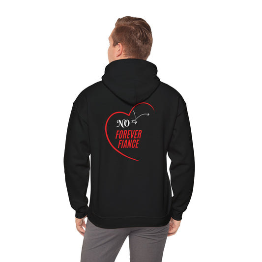 No Forever Fiance Black label Hoodie