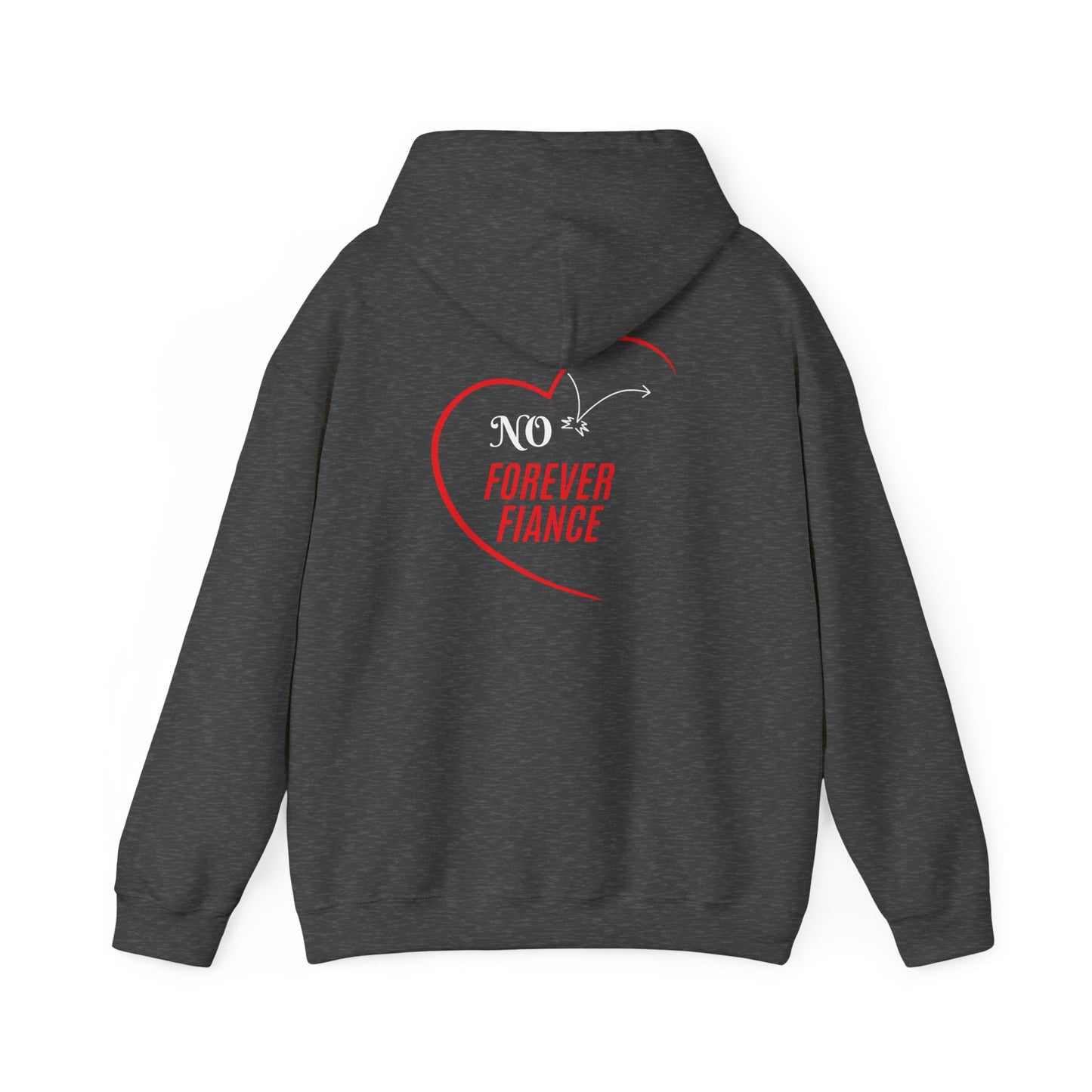 No Forever Fiance Black label Hoodie